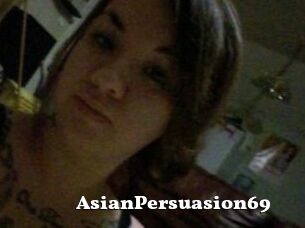 AsianPersuasion69