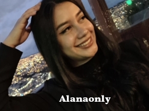 Alanaonly