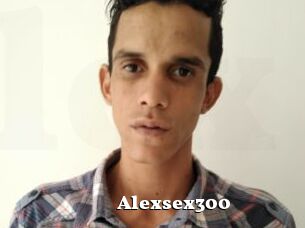 Alexsex300