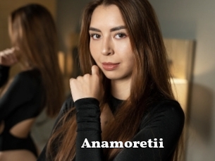 Anamoretii