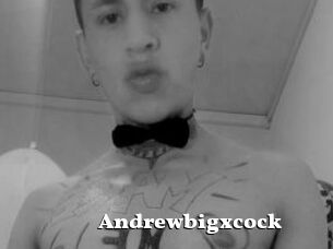 Andrewbigxcock