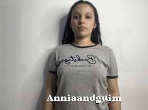 Anniaandguim