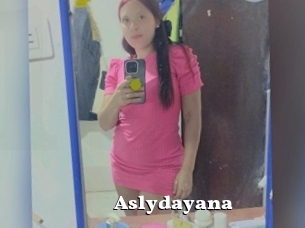 Aslydayana