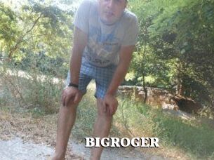 BIGROGER