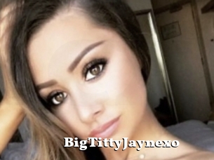 BigTittyJaynexo