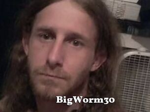 BigWorm30