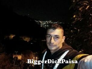 BiggerDickPaisa