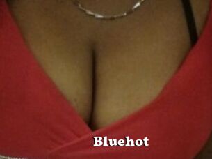 Bluehot