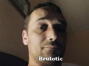 Brutotic