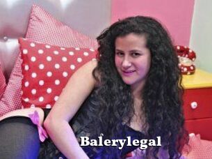 Balerylegal