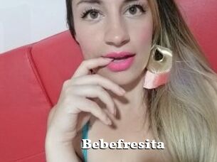 Bebefresita