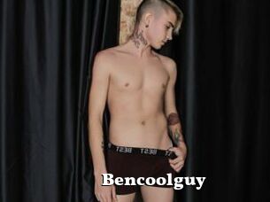 Bencoolguy