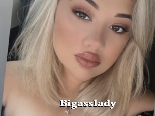 Bigasslady