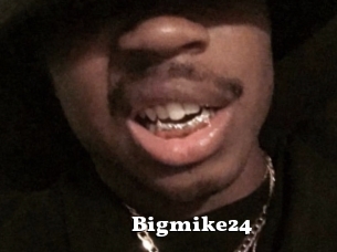 Bigmike24