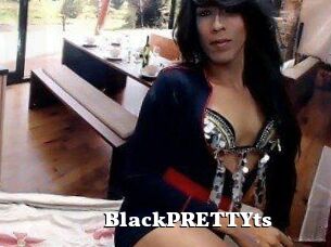 BlackPRETTYts