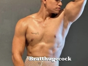 Bratthugecock