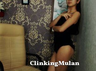 ClinkingMulan