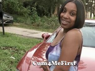 Cum4MeFirst