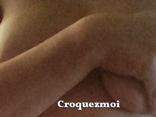 Croquezmoi