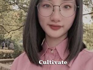 Cultivate