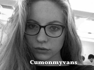 Cumonmyvans