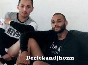 Derickandjhonn