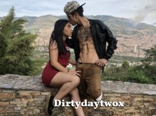 Dirtydaytwox