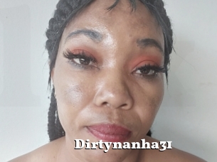 Dirtynanha31