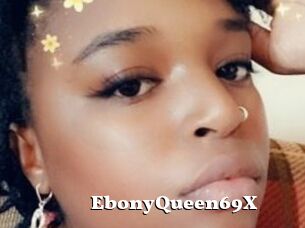 EbonyQueen69X