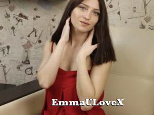 EmmaULoveX