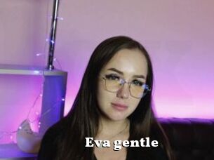 Eva_gentle