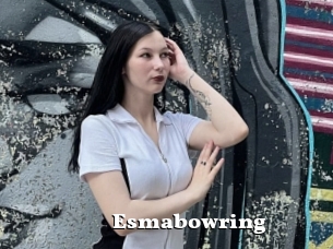 Esmabowring