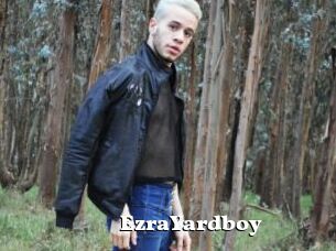 EzraYardboy