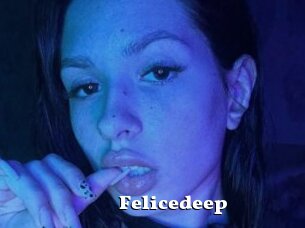 Felicedeep