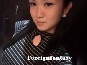 Foreignfantasy