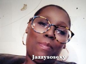 Jazzysosexy