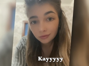 Kayyyyy
