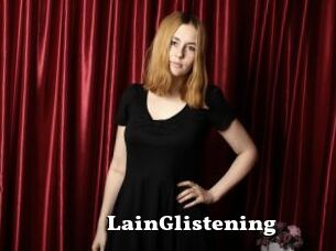 LainGlistening