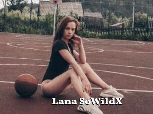 Lana_SoWildX