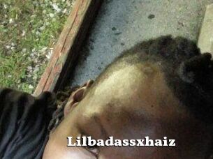 Lilbadassxhaiz