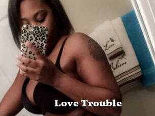 Love_Trouble