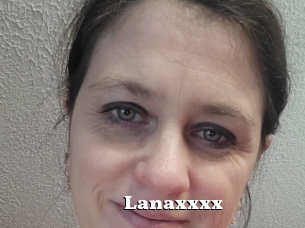 Lanaxxxx