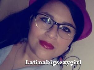 Latinabigsexygirl