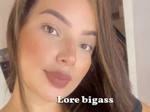 Lore_bigass