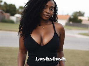 Lushslush