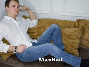 MaxBad