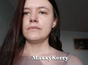 MaxxyKerry