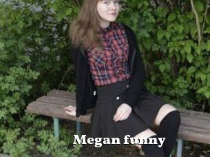 Megan_funny