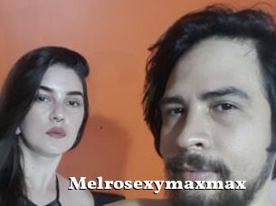 Melrosexymaxmax