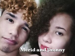 Merid_and_Jhonny